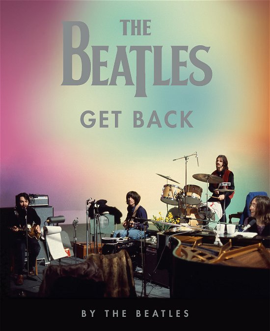 Cover for The Beatles · The Beatles: Get Back. Ediz. Illustrata (Bok)