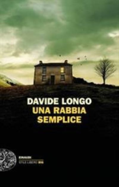 Cover for Davide Longo · Una Rabbia Semplice (Book) (2021)