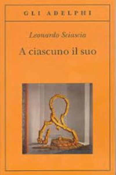 Cover for Leonardo Sciascia · A Ciascuno Il Suo (Book) (2000)