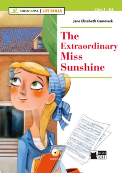 Cover for Jane Elizabeth Cammack · Green Apple - Life Skills: The Extraordinary Miss Sunshine + CD + App + DeA LINK (Book) (2018)