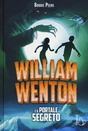 Cover for Bobbie Peers · William Wenton E Il Portale Segreto (Book)