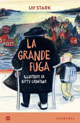 Cover for Ulf Stark · La Grande Fuga (Bok)