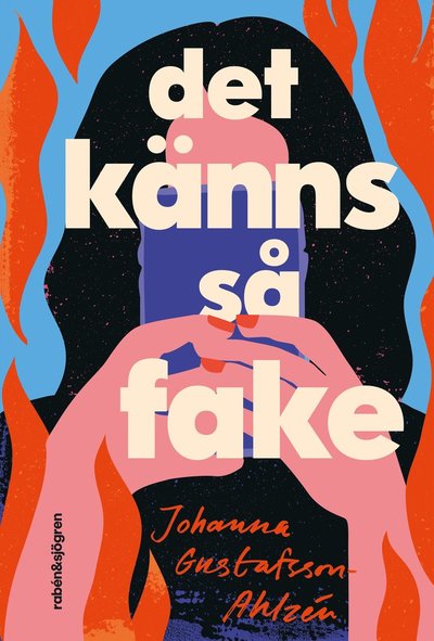 Cover for Johanna Gustafsson-Ahlzén · Det känns så fake (Paperback Book) (2025)