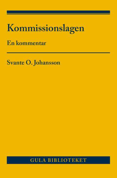 Cover for Svante O. Johansson · Kommissionslagen : en kommentar (Bok) (2017)