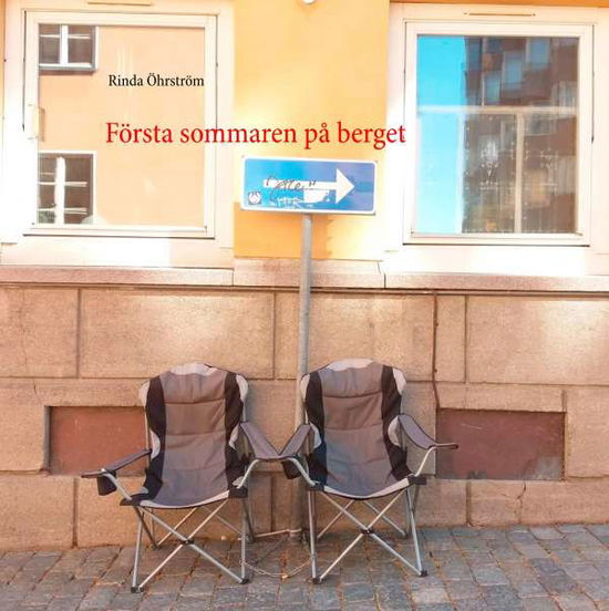 Cover for Rinda Öhrström · Första sommaren på berget : Första sommaren på berget (Hardcover Book) (2019)