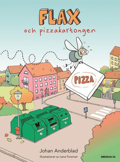 Cover for Johan Anderblad · Flugan Flax: Flax och pizzakartongen (Innbunden bok) (2021)