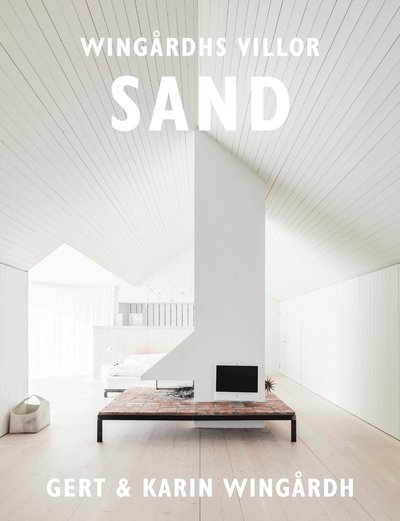 Cover for Karin Wingårdh · Wingårdhs villor: Wingårdhs villor. Sand (Bound Book) (2017)