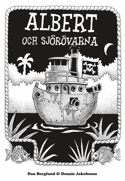 Cover for Dan Berglund · Albert och sjörövarna (Bound Book) (2021)