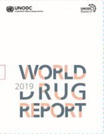 Cover for United Nations: Office on Drugs and Crime · World drug report 2019 (Paperback Book) (2019)