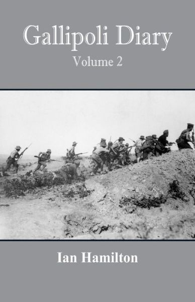 Gallipoli Diary - Ian Hamilton - Books - Alpha Edition - 9789352977147 - September 15, 2018