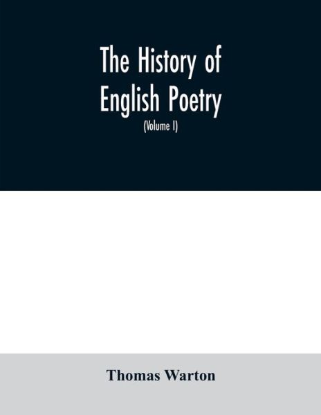 Cover for Thomas Warton · The history of English poetry (Paperback Book) (2020)