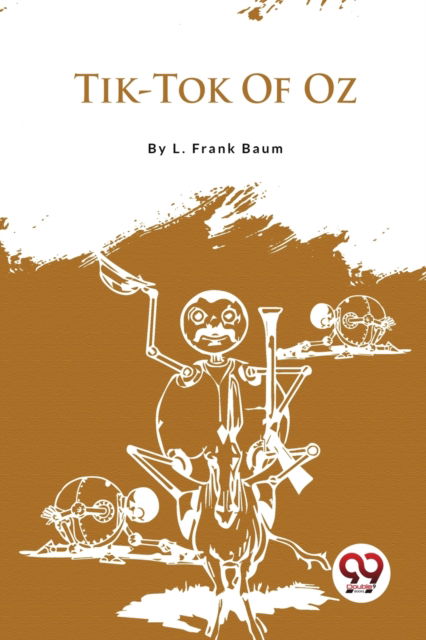 Cover for L.Frank Baum · Tik-Tok of Oz (Paperback Book) (2023)