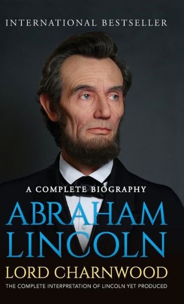 Cover for Lord Charnwood · Abraham Lincoln (Hardcover Book) (2018)