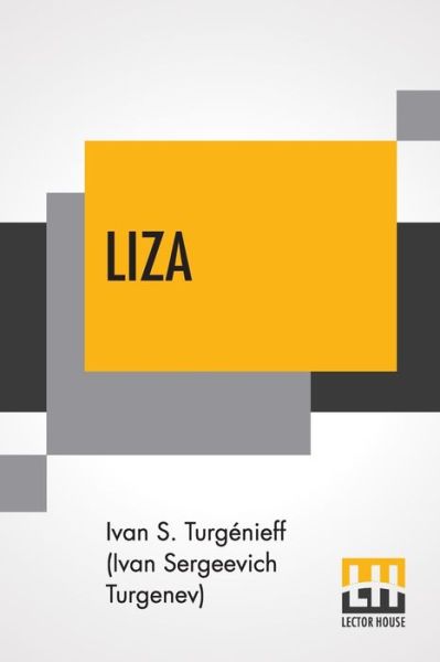 Cover for Turgénieff (Ivan Sergeevich Turgenev) · Liza (Paperback Book) (2020)