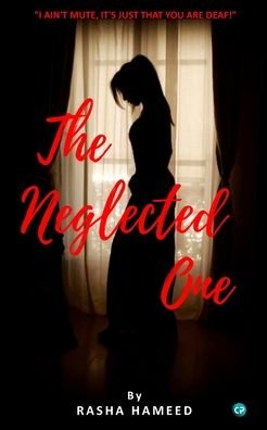 Cover for Rasha Hameed · The Neglected One (Paperback Book) (2020)