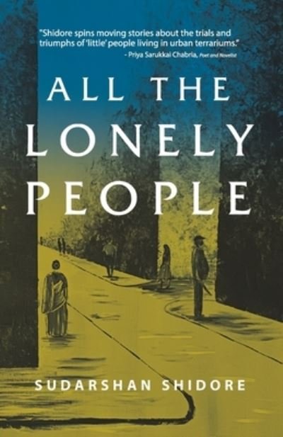 Cover for Sudarshan Shidore · All The Lonely People (Paperback Bog) (2022)