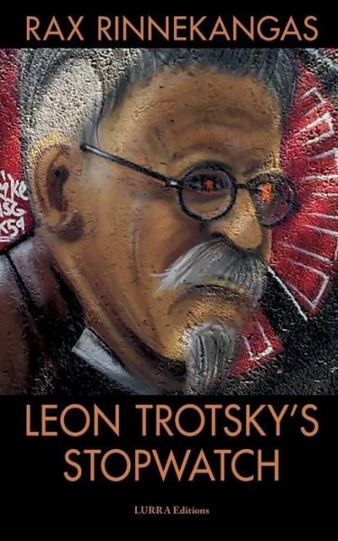 Cover for Rax Rinnekangas · Leon Trotsky's Stopwatch (Pocketbok) (2020)