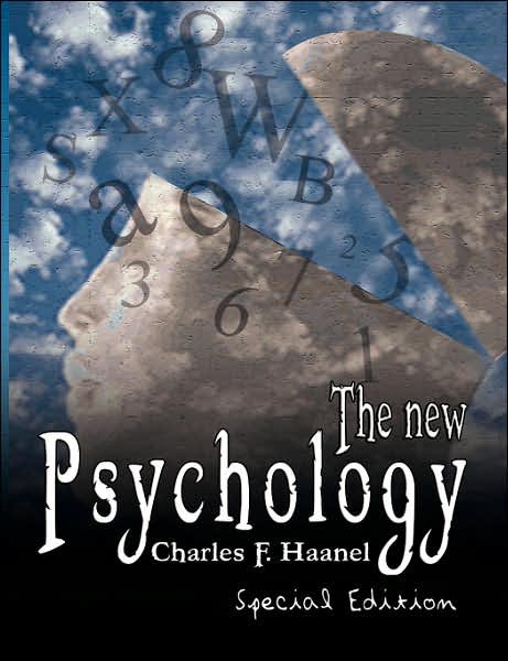 Cover for Charles F. Haanel · The New Psychology - Special Edition (Taschenbuch) [Special edition] (2007)