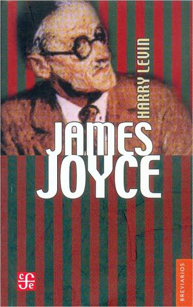 Cover for Harry Levin · James Joyce : Introduccion Critica (Breviarios) (Spanish Edition) (Paperback Book) [Spanish edition] (1959)