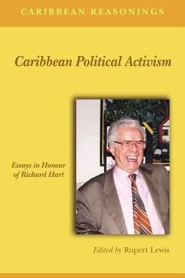 Cover for Rupert Lewis · Caribbean Political Activism: Richard Hart (Paperback Book) (2012)