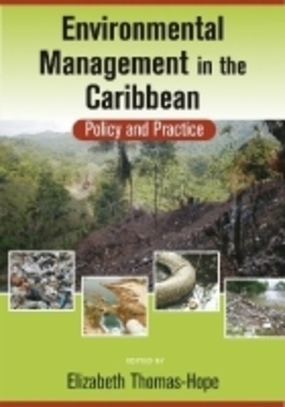 Cover for Elizabeth Thomas-Hope · Environment Management in the Caribbean: Policy and Practice (Pocketbok) (2013)