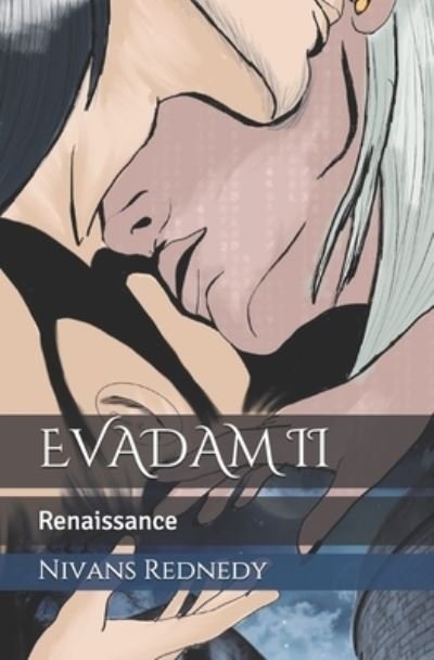 Cover for Nivans Rednedy · Evadam II: Renaissance (Paperback Bog) (2021)