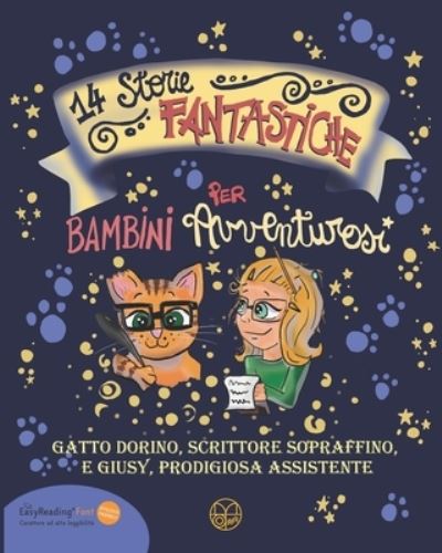 Cover for Margherita Satta · 14 Storie Fantastiche per Bambini Avventurosi (Paperback Book) (2020)