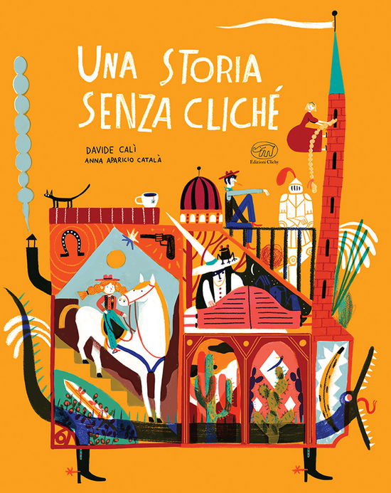 Una Storia Senza Cliche. Ediz. Mini - Davide Calì - Books -  - 9791255510147 - 