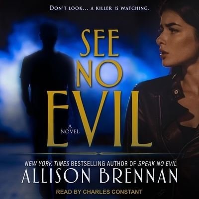 Cover for Allison Brennan · See No Evil (CD) (2019)