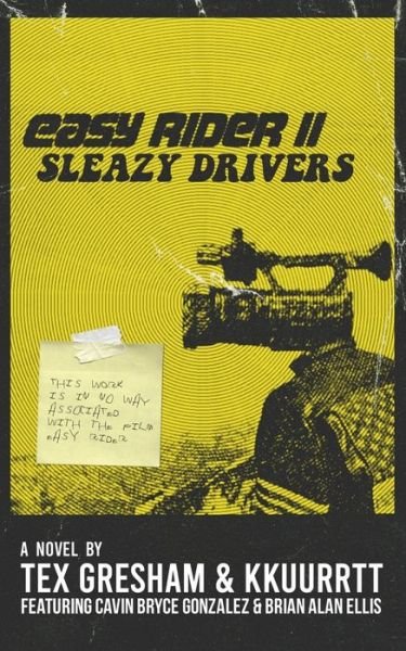Cover for Kkuurrtt · Easy Rider II: Sleazy Driver (s) (Paperback Book) (2022)