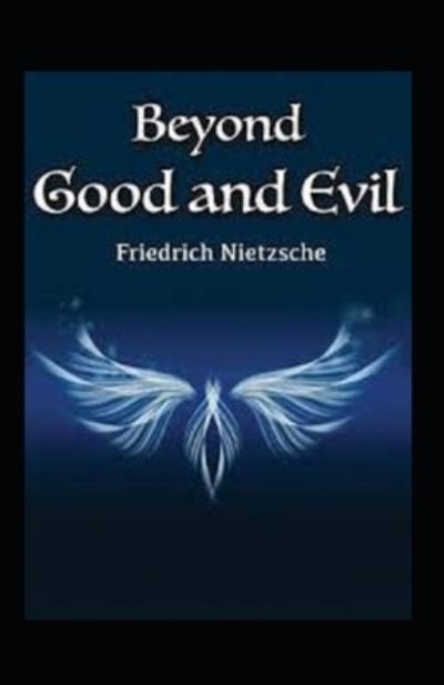 Cover for Friedrich Wilhelm Nietzsche · Beyond Good and Evil Annotated (Taschenbuch) (2022)