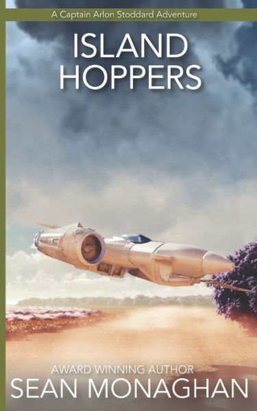 Cover for Sean Monaghan · Island Hoppers - Captain Arlon Stoddard Adventures (Pocketbok) (2022)