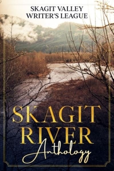 Cover for Craig Martelle · Skagit River Anthology (Paperback Book) (2021)