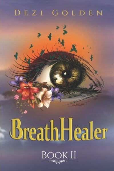 Cover for Dezi Golden · BreathHealer Book II - Breathhealer Book I &amp; Book II (Pocketbok) (2020)