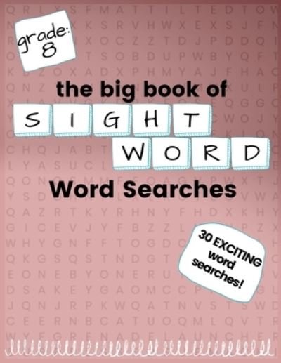 Cover for Kneib · The Big Book of EIGHTH GRADE &quot;Sight Word&quot; Word Searches (Taschenbuch) (2020)