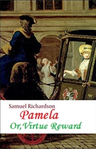 Cover for Samuel Richardson · Pamela, or Virtue Rewarded (Paperback Book) (2021)