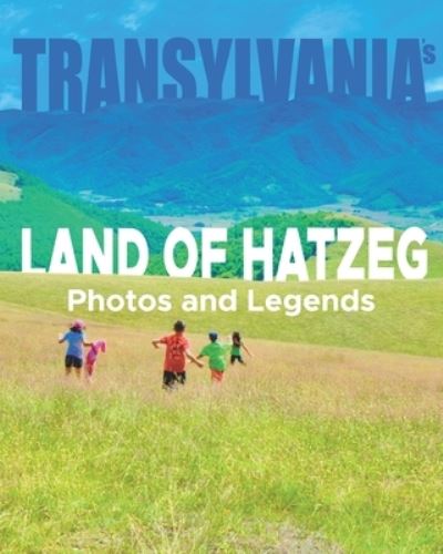 Cover for Dakian · TRANSYLVANIA's Land of Hatzeg: Photos and Legends (Pocketbok) (2021)