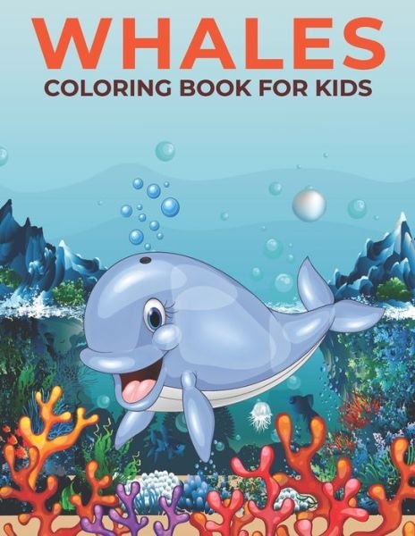 Cover for Mh Book Press · Whales Coloring Book for Kids (Pocketbok) (2021)