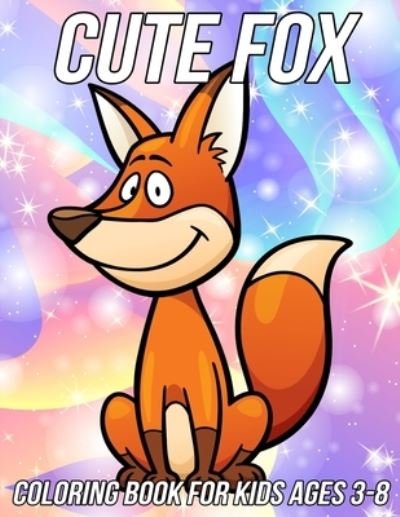 Cover for Mezzo Zentangle Designs · Fox Coloring Book for Kids Ages 3-8: Fun, Cute and Unique Coloring Pages for Girls and Boys with Beautiful Fox Illustrations (Taschenbuch) (2021)