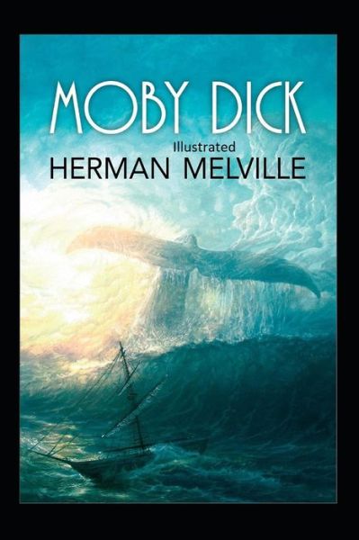 Cover for Herman Melville · Moby-Dick Illustrated (Paperback Book) (2021)