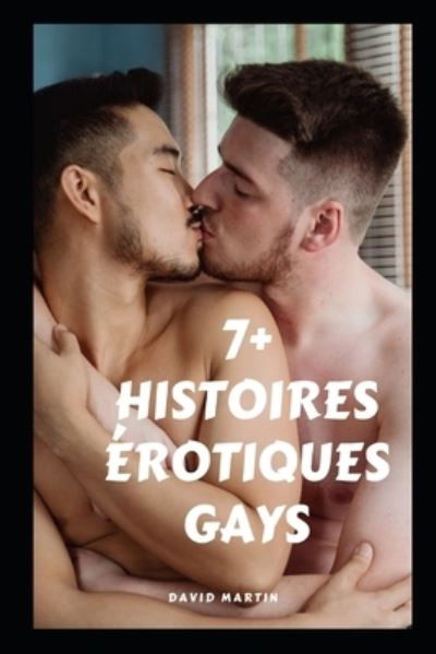 Cover for David Martin · 7+ histoires erotiques gays (Taschenbuch) (2022)