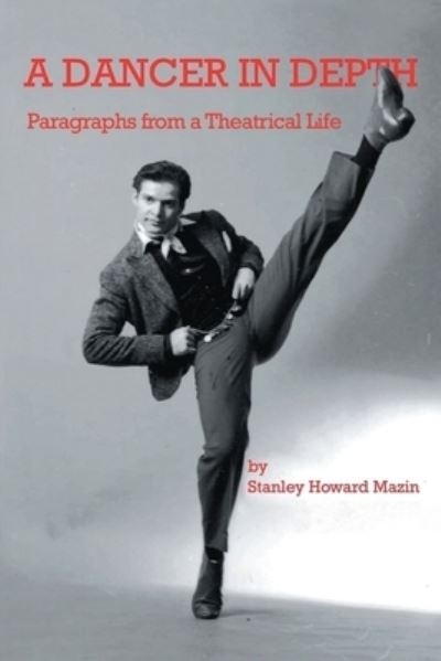 Cover for Stanley Howard Mazin · Dancer in Depth (Buch) (2023)