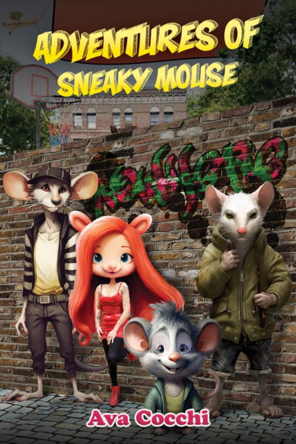 Cover for Ava Cocchi · Adventures of Sneaky Mouse (Paperback Book) (2024)