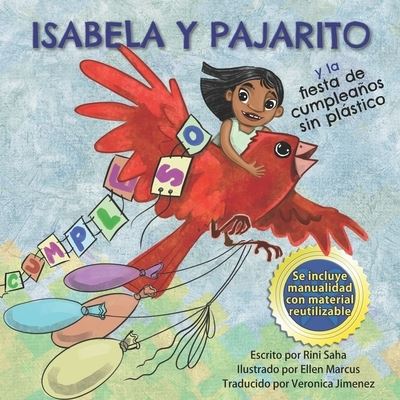 Cover for Rini Saha · Isabela y Pajarito: Y la Fiesta de Cumpleanos Sin Plastico (Paperback Book) (2022)