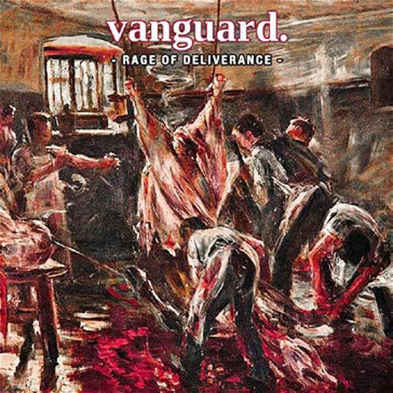 Rage of Deliverance - Vanguard - Musik - NEW AGE RECORDS - 9956683501147 - 19 februari 2021