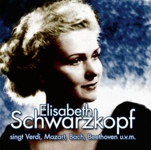 Singt Verdi, Mozart, Bach - Elisabeth Schwarzkopf - Muzyka - ZYX - 0090204686148 - 23 listopada 2006