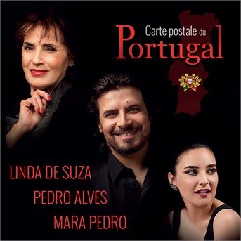 Cover for Suza, Linda De/Pedro Alves / Mara Pedro · Carte Postale Du Portugam (CD) (2019)