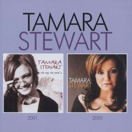 Cover for Tamara Stewart · Way the World Is/tamara Stewart (CD) (2013)