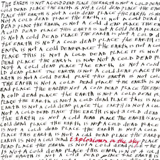 Cover for Explosions in the Sky · The Earth Is Not A Cold Dead Place (Coloured Vinyl) (LP) [Anniversary edition] (2023)