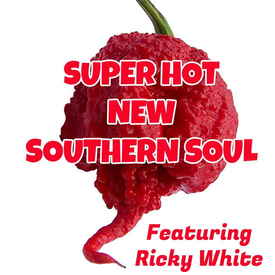 Cover for Super Hot New Southern Soul / Various (CD) (2023)